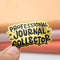 model holding gold pin that says professional journal collector
