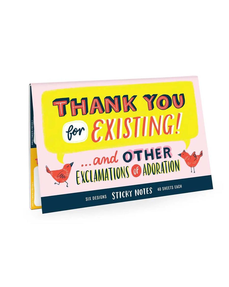 thank you for existing...and other exclamations of adoration sticky notes