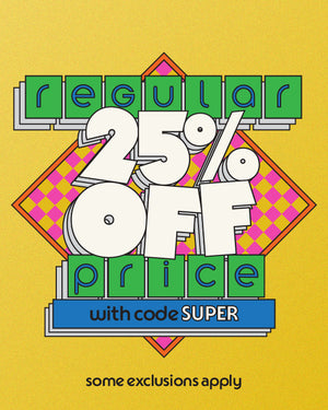 25% off regular price with code SUPER. some exclusions apply