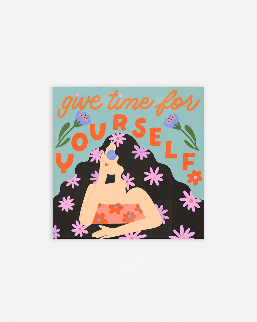 'give time for yourself' print with girl with flowers in her hair