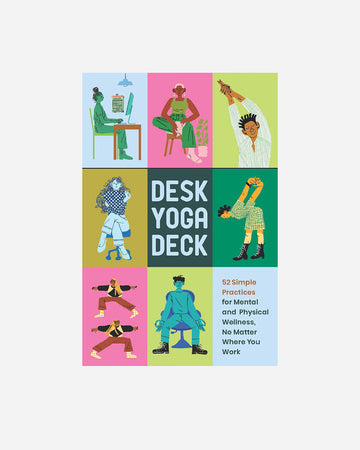 desk yoga deck: 52 simple practices for mental and physical wellness, no matter where you work