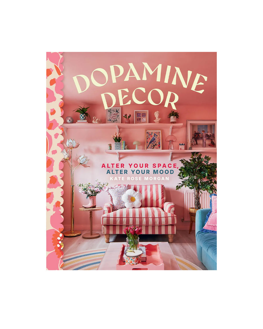 Dopamine Decor: Alter Your Space, Alter Your Mood