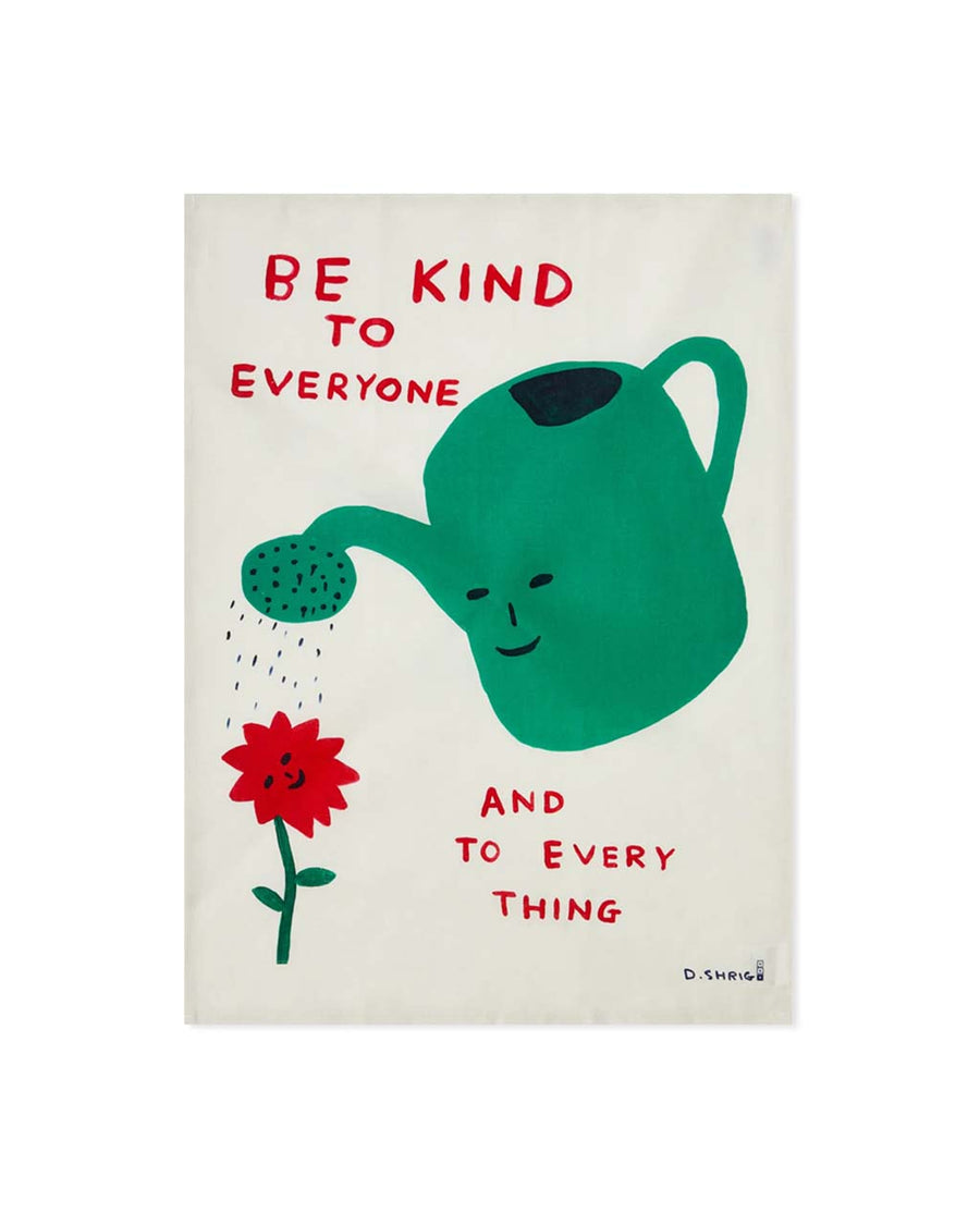 cream linen tea towel with 'be kind to everyone ad to every thing' and watering can and flower graphic 