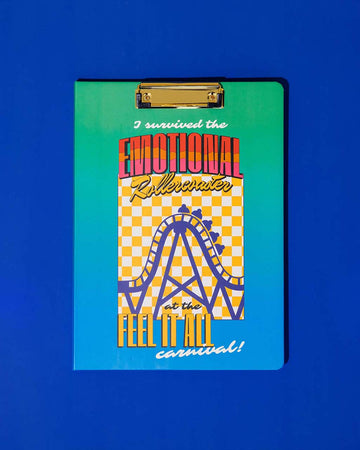 folio clipboard with 'i survived the emotional rollercoaster at the feel it all carnival'