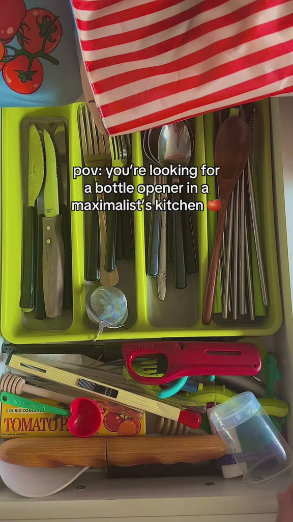 POV: you're looking for a bottle opener in a maximalist's kitchen