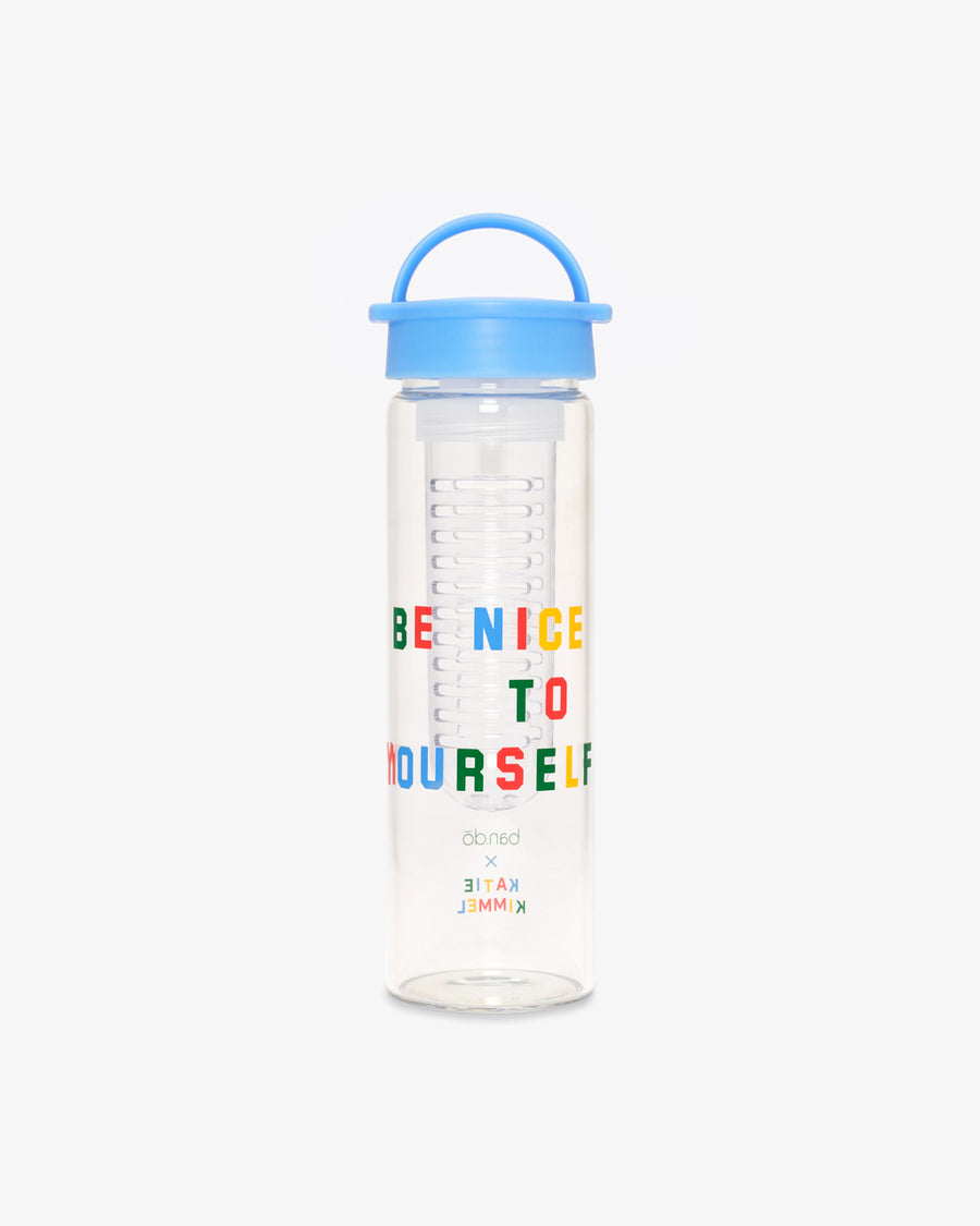 clear glass infuser water bottle with the words be nice to yourself