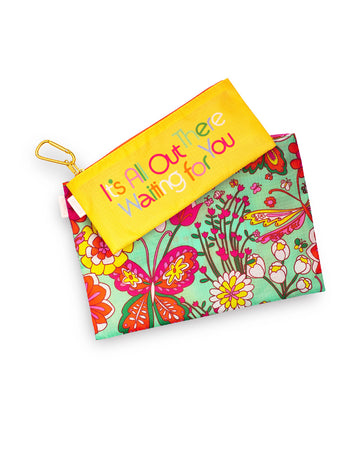 2 flat pouch set. 1 in yellow with multicolor 'it's all out there waiting for you' and mint multicolor butterfly garden print