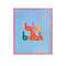 light blue knit blanket with multicolor 'take a break' on front and pink border