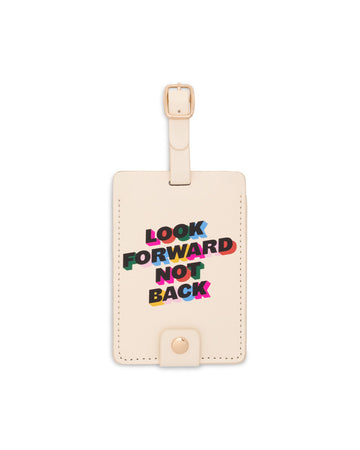 Cream leatherette luggage tag with "Look forward not back" graphic in the middle. 