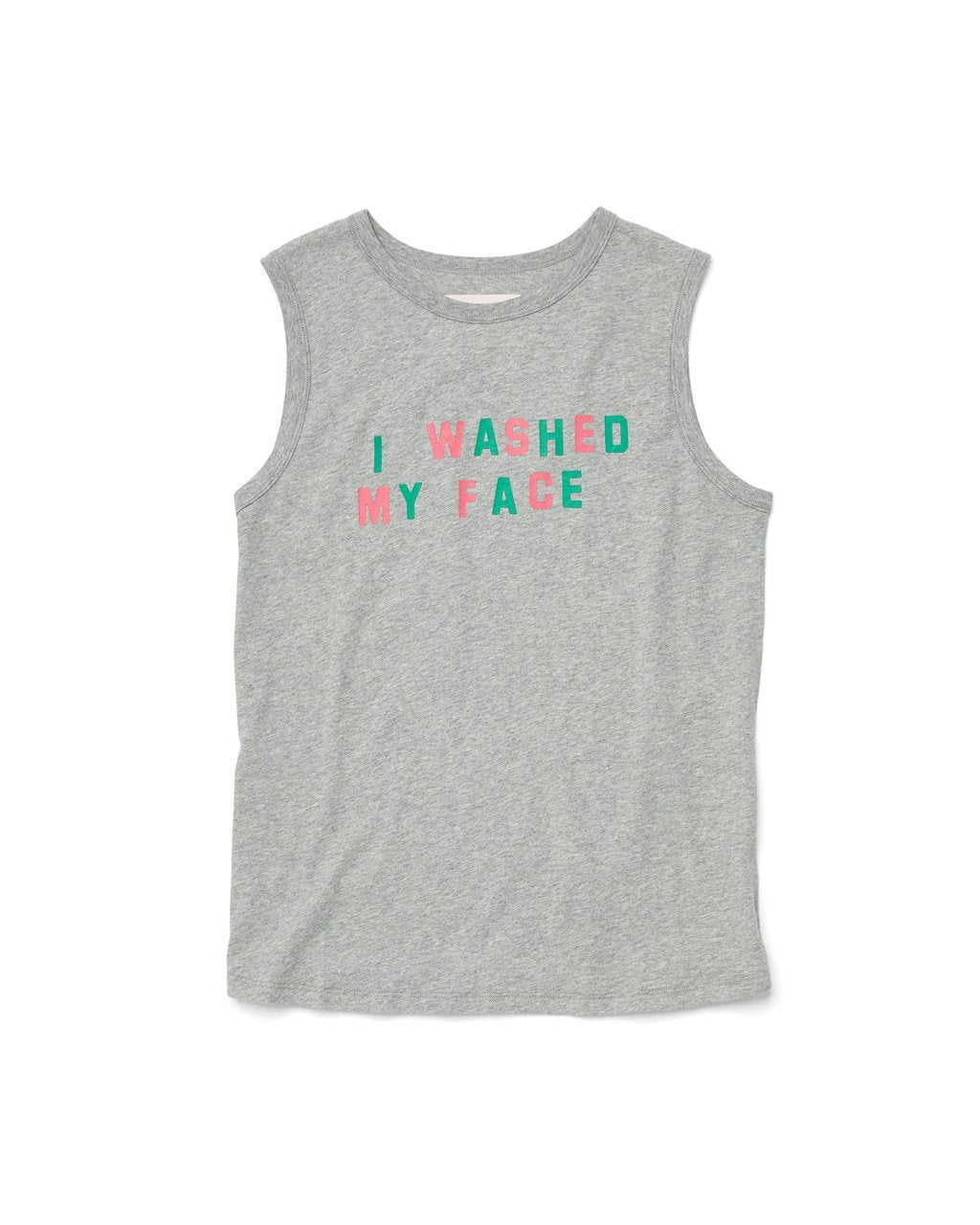 I Washed My Face Muscle Tank – ban.do