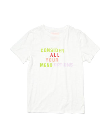 white tee with the words consider all your menu options 
