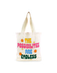 canvas tote bag with multicolor 'the possibilities are endless' text and star graphic