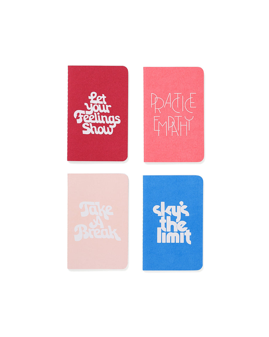 notebooks that say: 'let your feeling show', 'practice empathy', 'take a break', 'sky's the limit'